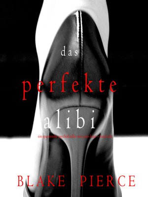 cover image of Das Perfekte Alibi